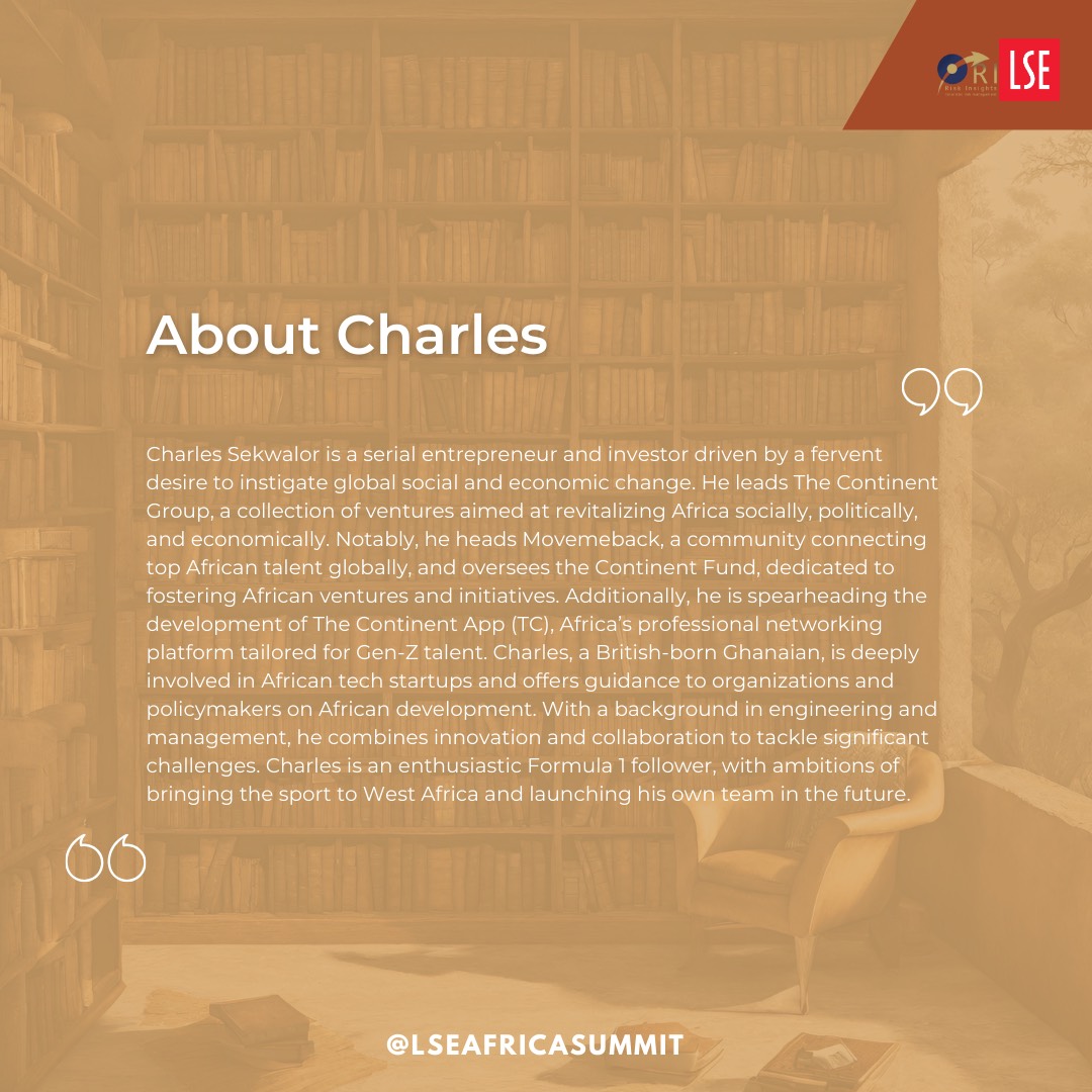 LSEAfricaSummit's tweet image. 🎉We are thrilled to announce Charles Sekwalor, CEO & Founder of The Continent & MoveMeBack, as a distinguished speaker on the Panel Session: “The Future of Education in Africa: The Role of African Players in Advancing Education” scheduled for Saturday, 23rd March 2024.