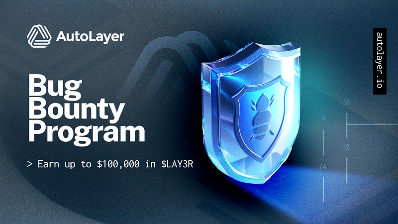AutoLayer's tweet photo. Earn up to $100,000 with AutoLayer by taking part in our Bug Bounty Program. 

Help us by reporting any security issues or vulnerabilities that could affect the platform and our users and claim your #bounty https://t.co/wbzNINgMaT