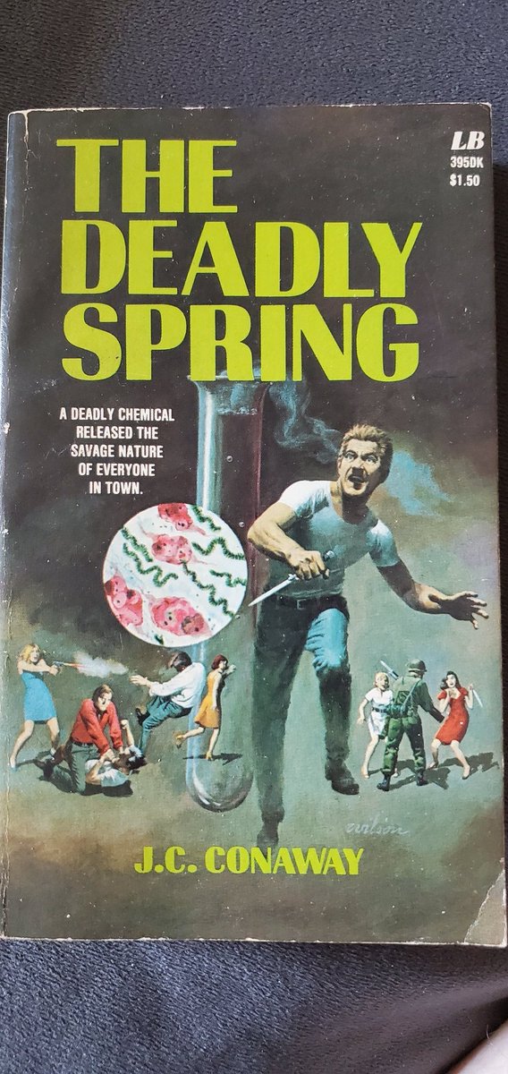 Well, it's almost springtime, so let's post "The Deadly Spring"( J.C. Conaway, Leisure, 1976) again :