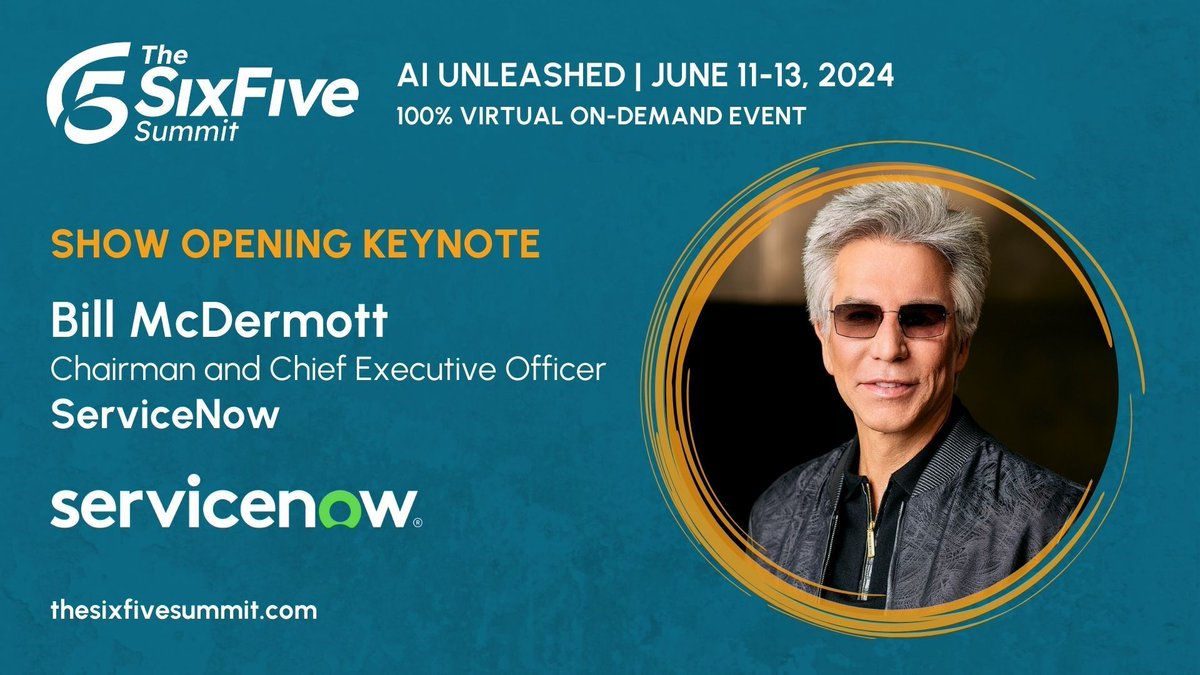 Sponsorship opps & free reg are now open for #SixFiveSummit24 'AI Unleashed' on 6/1. Chairman & CEO of @ServiceNow @BillRMcDermott opens the show as the opening keynote & will explore all aspects of #AI in the tech industry. Secure your spot: hubs.ly/Q02q6kz90.