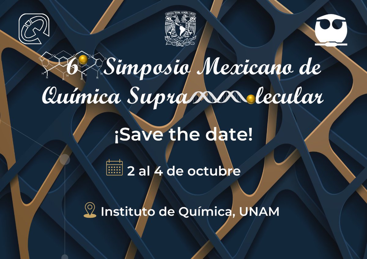 #ApartaLaFecha para asistir al 6o. Simposio Mexicano de Química Supramolecular #6SMQS 
2-4 de octubre Instituto de Química
Para más información consulta la página:
supramolecular.iquimica.unam.mx
#smqs2024 # #SomosFQ #supramolecular