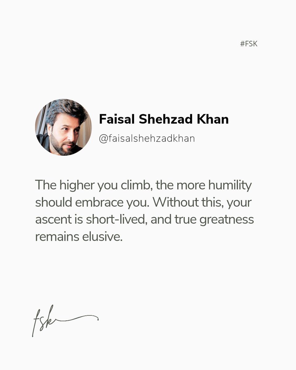 realFaisalKhan's tweet photo. #fsk #FSKQuotes #qotd #quote #quotestoinspire #Quotes #humility #lifequotes #humbleness #bytecast #quoteoftheday https://t.co/1HnA3cQ00E