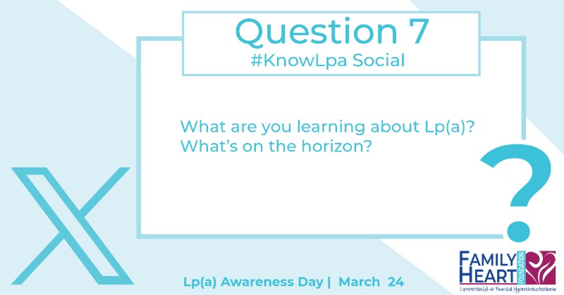 Family Heart Foundation (@familyheartfdn) on Twitter photo Q7: What are you learning about Lp(a)? What’s on the horizon? #KnowLpa Q7: What are you learning about Lp(a)? What’s on the horizon? #KnowLpa