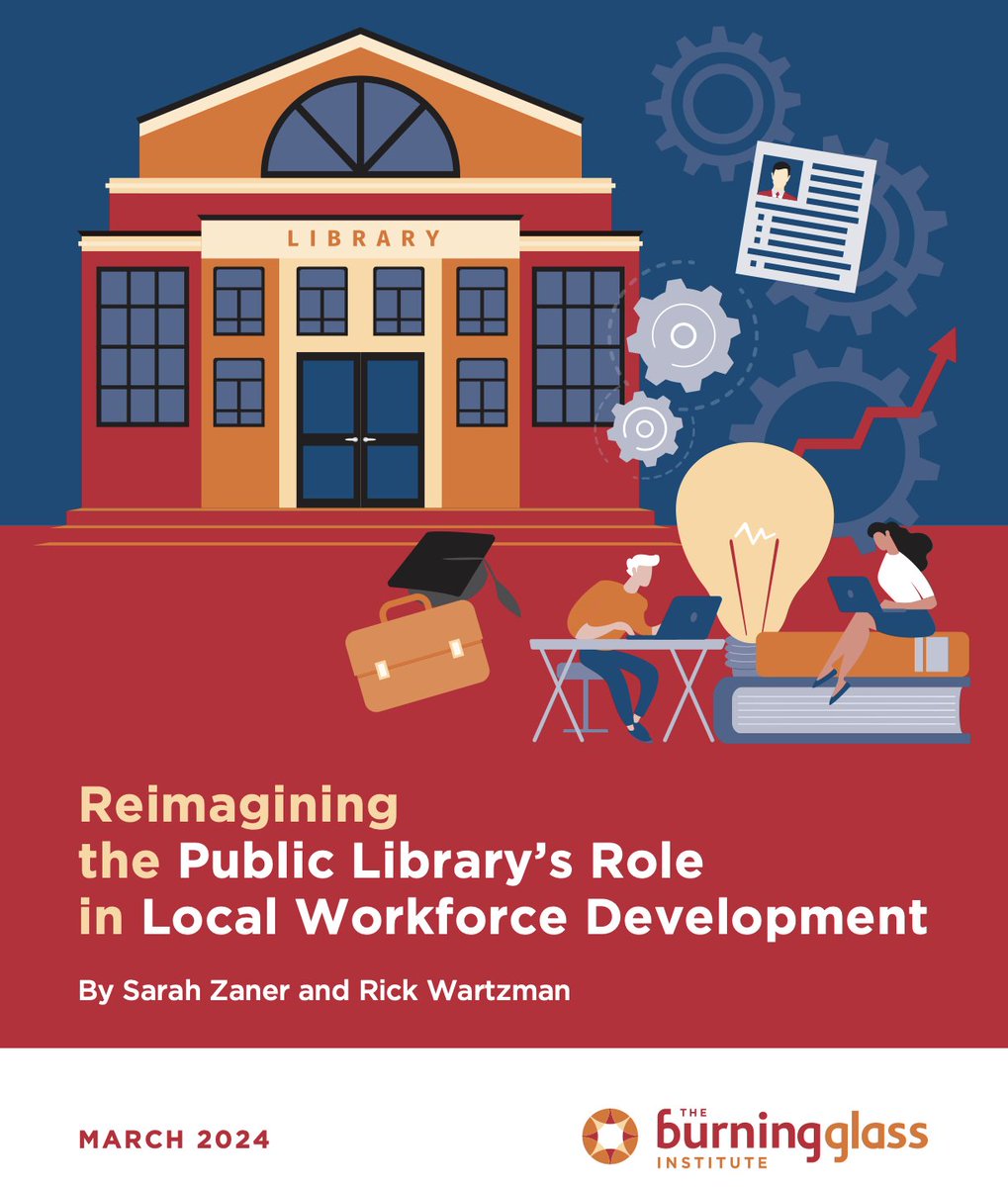 Check out our latest report, 'Reimagining the Public Library's Role in Local Workforce Development,' by @RWartzman and Sarah Zaner published with @TheBGInstitute. static1.squarespace.com/static/6197797…