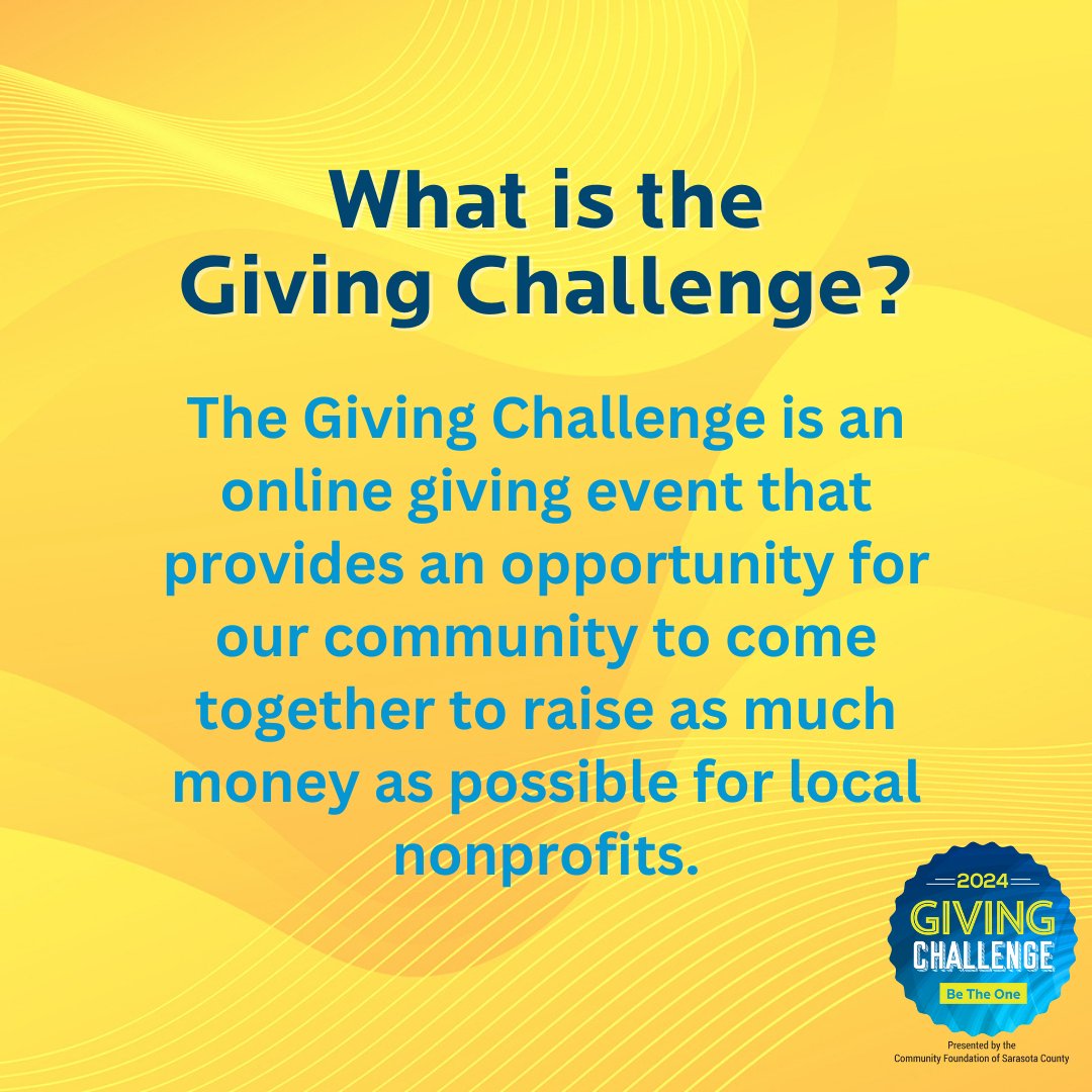CFSarasota's tweet photo. The Giving Challenge is an online event where @ThePattersonFdn  is matching donations from $25 - $100.
Donations can be matched for multiple orgs so don’t hold back!
How will you #BeTheOne to support local nonprofits?
Join the fun noon – noon on 4/9-4/10!
#GivingChallenge2024 https://t.co/X9n00CcoCI