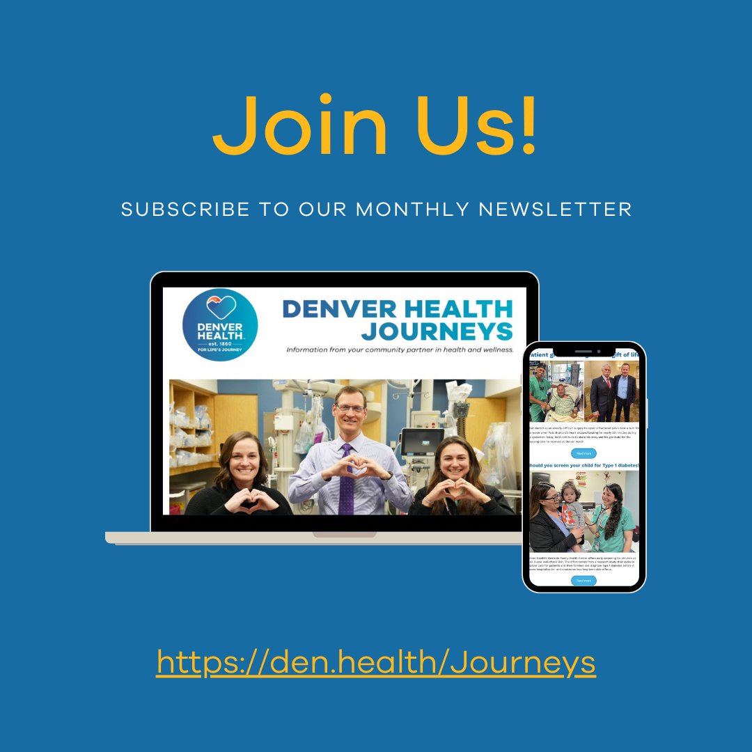 Don’t miss the latest health, wellness and community news in our monthly newsletter Denver Health Journeys! Learn more about our comprehensive services and get insights into your health with advice from top physicians and providers. Subscribe at den.health/Journeys. 💙🫶