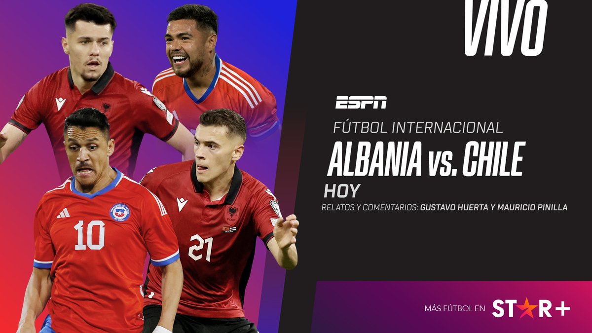 ATENCIÓN CHILE // Chile vs. Albania se disfruta en VIVO por ESPN y STAR+ Más info: espnpressroom.com/latinamerica/p…