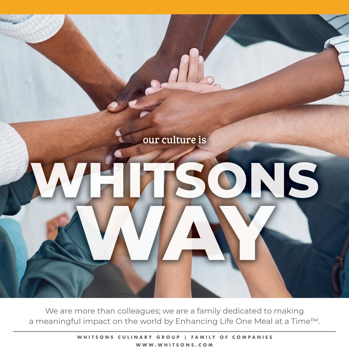 We are more than colleagues; we are a family dedicated to making a meaningful impact on the world by Enhancing Life One Meal at a Time™.