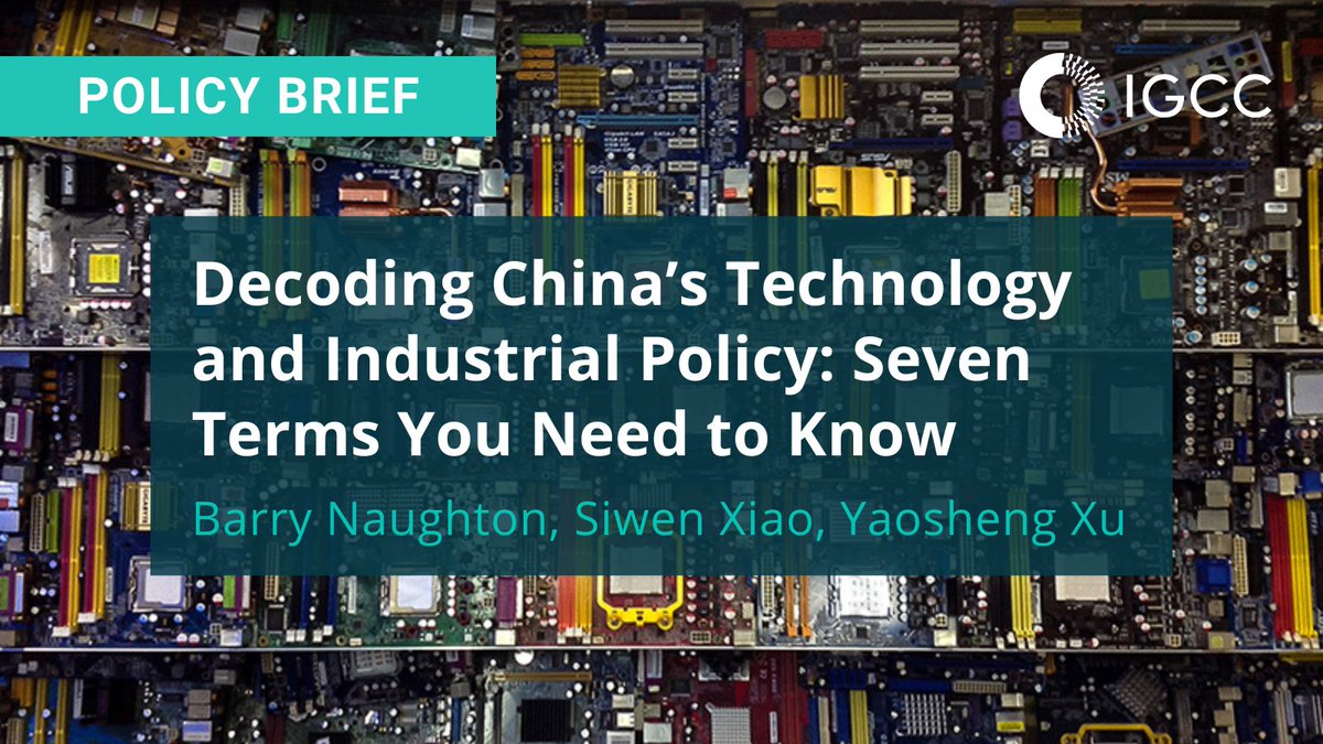 China’s techno-industrial program has grown in scope and intensity, but hides behind a cryptic vocabulary. @bnaughton, @SiwenXiao & @XuYaosheng decode 7 key terms for understanding Chinese tech & industrial policies. Read the policy brief here: ucigcc.org/publication/de…