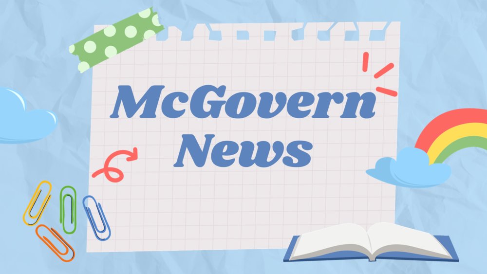 McGovern News! March 22, 2024 medwayschools.org/article/151962…