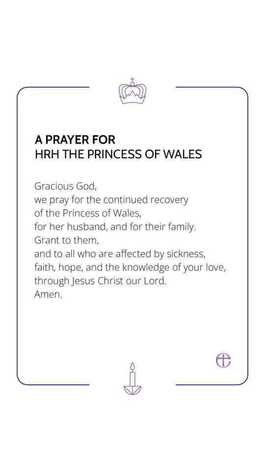 A prayer for HRH The Princess of Wales.