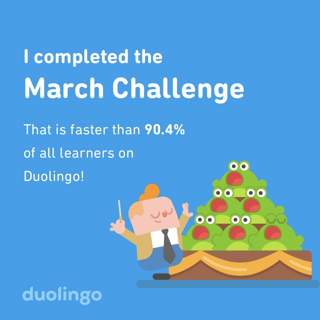 I completed the March challenge faster than 90.4% of all learners on Duolingo! #keepatit #nothard 🫵🏻