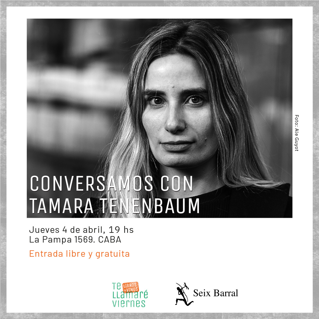 En nuestra conversación de abril recibimos a Tamara Tenenbaum para charlar sobre su nuevo libro La última actriz y sobre su trabajo como guionista, dramaturga y periodista. Jueves 4 de abril, 19 hs. La Pampa 1569 - CABA Entrada libre y gratuita.