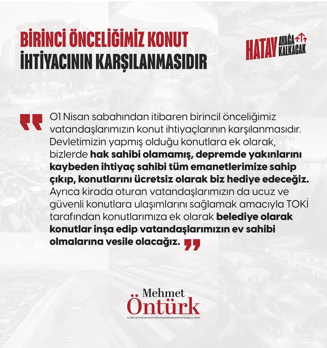 mehmetonturktr's tweet photo. 1 Nisan sabahından itibaren Hatay'ımızda birinci önceliğimiz konut ihtiyacının karşılanması olacak...

Depremde yakınlarını kaybetmiş ve hak sahibi olamamış dar gelirli hemşehrilerimize de sahip çıkacak; konutlarını biz inşa ederek ücretsiz şekilde kendilerine teslim edeceğiz... https://t.co/zJnh8ihGTy