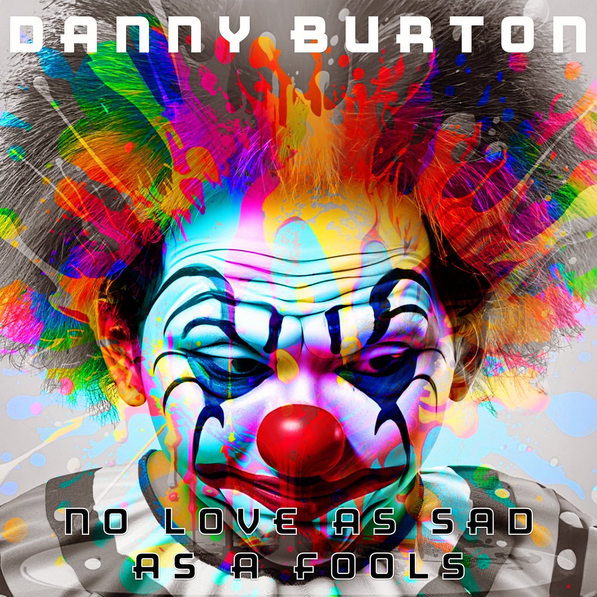 DannyBurton (@dannyburtonuk) on Twitter photo ‘No Love As Sad As A Fools’ 
The first release of 2024 for ‘Danny Burton’ Out Friday 5th April #soul #sober #recovery #blessed ‘No Love As Sad As A Fools’ 
The first release of 2024 for ‘Danny Burton’ Out Friday 5th April #soul #sober #recovery #blessed