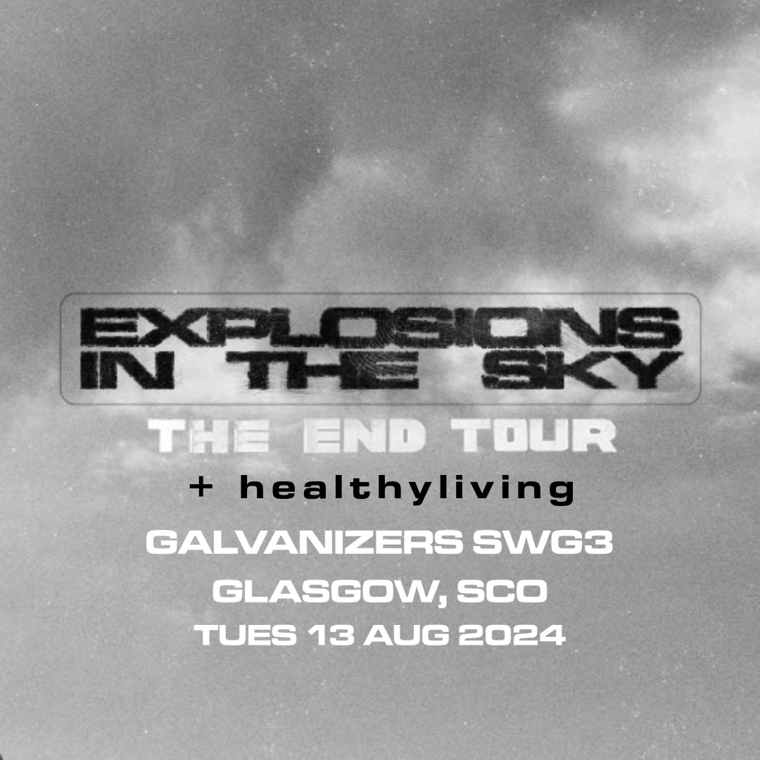 healthylivingband (@healthylivingb7) on Twitter photo Very excited and thankful to be opening for <a href="/EITS/">ExplosionsInTheSky</a> next summer in Glasgow!
Can't wait! ✨️✨️✨️
🖤 <a href="/SWG3glasgow/">SWG3</a> <a href="/DeadPigEnt/">Dead Pig</a> <a href="/synergyconcerts/">Synergy Concerts</a> 🖤 Very excited and thankful to be opening for <a href="/EITS/">ExplosionsInTheSky</a> next summer in Glasgow!
Can't wait! ✨️✨️✨️
🖤 <a href="/SWG3glasgow/">SWG3</a> <a href="/DeadPigEnt/">Dead Pig</a> <a href="/synergyconcerts/">Synergy Concerts</a> 🖤