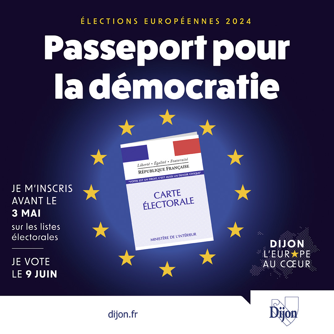 🇪🇺 Les prochaines élections européennes se tiendront le dimanche 9 juin 2024. Pour participer au vote, inscrivez-vous sur les listes électorales de votre commune avant le 3 mai 2024. Modalités d'inscriptions sur dijon.fr/dijon-a-votre-…