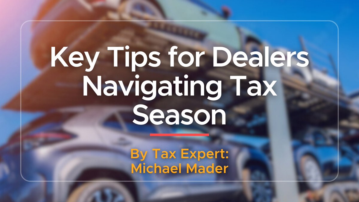 📊 Tax season can be challenging for dealerships, fraught with potential stumbling blocks. So we've teamed up with Michael Mader, a dealership tax expert, to guide you through. Read Michael's top tips: bit.ly/4a6ATUe #TaxSeason #DealershipTips #StressFreeTax