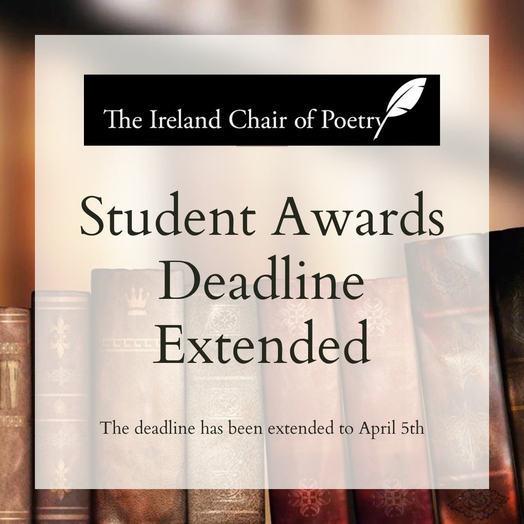 The deadline for the Ireland Chair of Poetry Student Award has been extended to Friday April 5th at 5pm 📚 Thanks for all your submissions so far! 📚 @poetryireland @ucddublin @trinitycollegedublin @qubelfast @artscouncilireland @artscouncilni