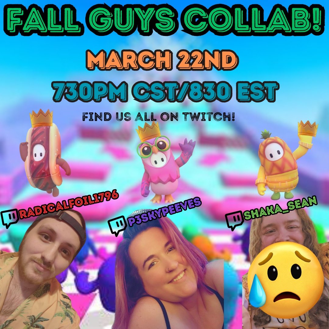 TONIGHT IS THE NIGHT! Fall Guys Customs collab with @RadicalFoil1796 on Twitch starting at 830 ET/730 CT! 🤘🥳🤘(@shaka_seantv, you will be missed 🫶) Twitch.tv/p3skypeeves Twitch.tv/RadicalFoil1796 #Customs #fallguys #Twitch #streamer #gaming #gamer #SmallStreamersConnect