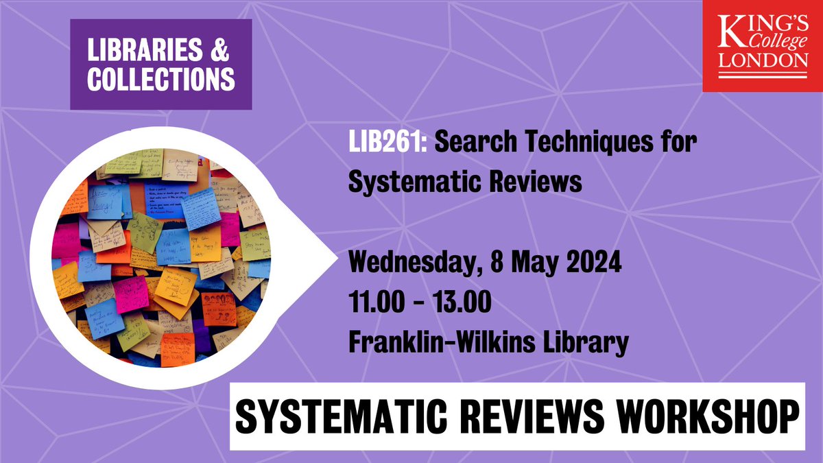 *UPCOMING LIBRARY WORKSHOP* LIB261: Search Techniques for Systematic Reviews [ @kingsmedicine / @kingsdentistry ] 📅 8 May 2024 / 11.00-13.00 ⚓ Franklin-Wilkins Library ✍️ Sign up here 👇 libcal.kcl.ac.uk/calendar/works…