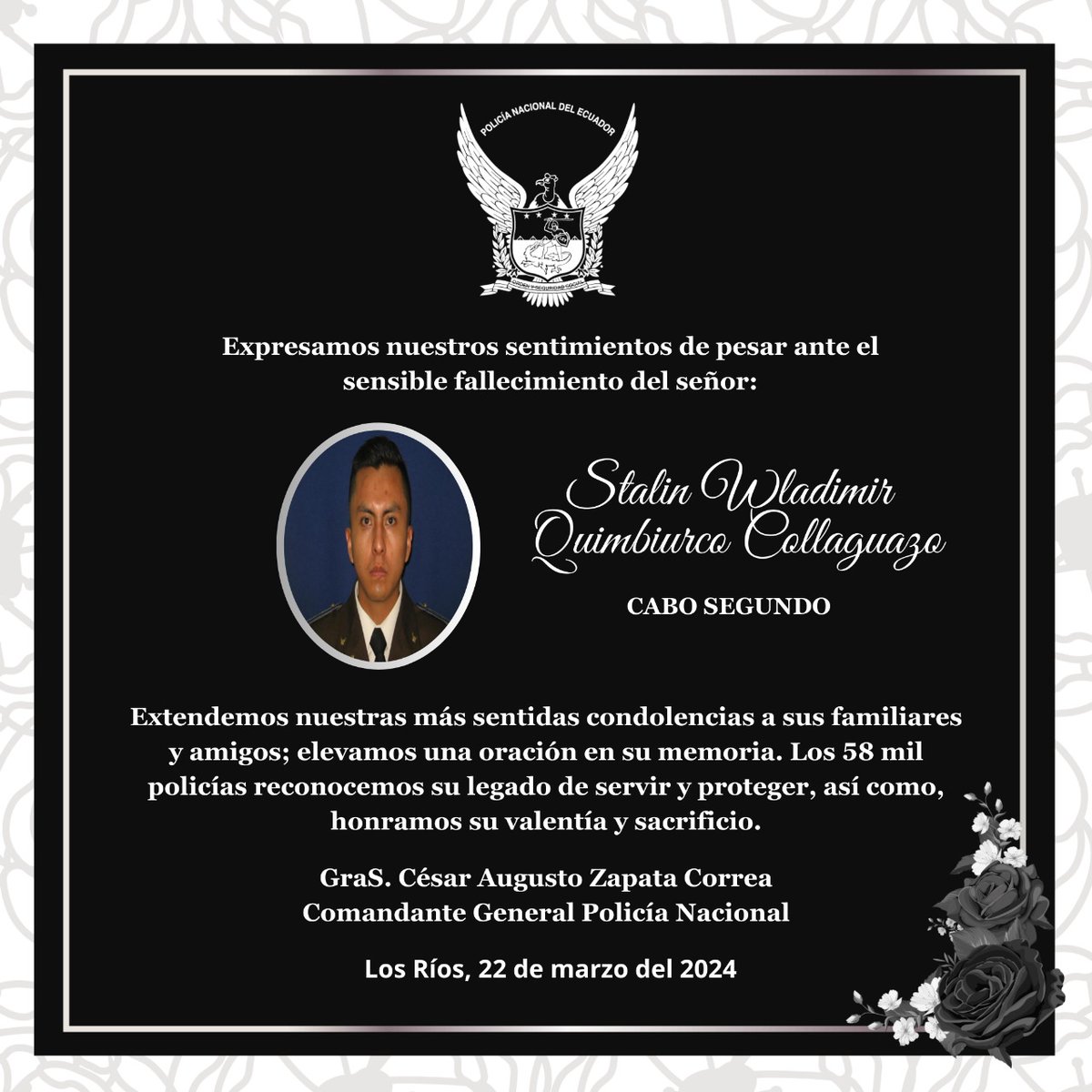 Anoche, nuestro héroe policial #CbosStalinQuimbiurco ofrendó su vida mientras liberaba a una víctima de secuestro en #LosRíos. Por este hecho existen 6 aprehendidos. La cuota de sacrificio Institucional en el combate a la delincuencia y el terrorismo nos enluta a todos.