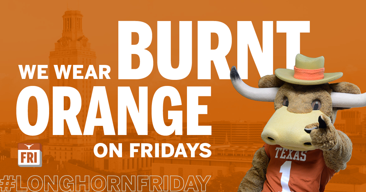 UT Austin (@utaustin) on Twitter photo Show your UT pride every Friday wherever you are – whether you’re on the Forty Acres or around the world. Join the #LonghornFriday tradition! Show your UT pride every Friday wherever you are – whether you’re on the Forty Acres or around the world. Join the #LonghornFriday tradition!