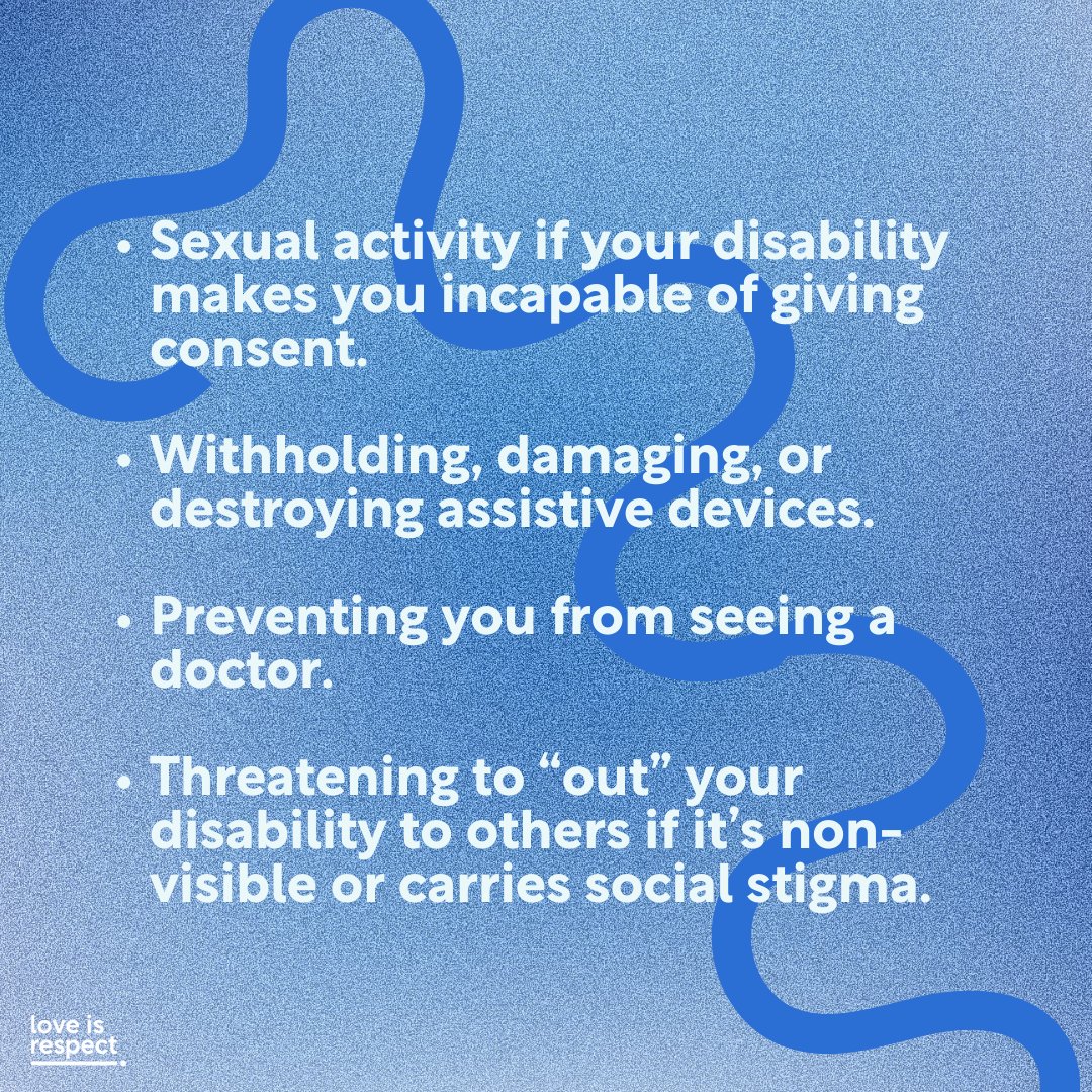 Disabilities are varied, and the ways they intersect with dating abuse may appear in many different forms. Remember that abuse is all about power and control, and people with disabilities may face unique barriers to accessing support. #DisabilityAwarenessMonth #EndDatingAbuse