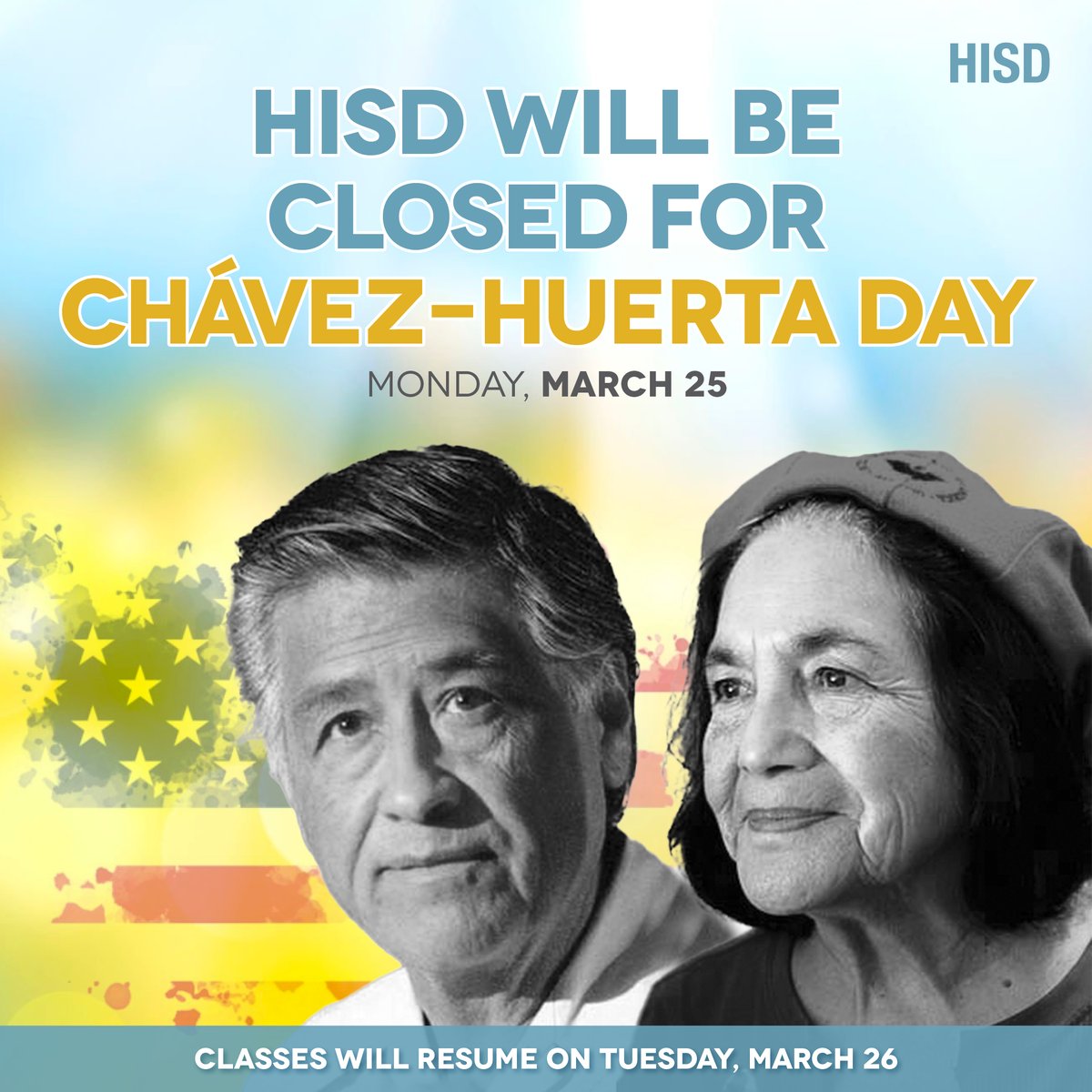 HoustonISD's tweet image. Reminder: The District will be closed for Chávez-Huerta Day on Monday, March 25. Students and staff will return on Tuesday, March 26.

Chávez-Huerta Day commemorates the legacies of labor leaders/civil rights activists César Chávez and Dolores Huerta.