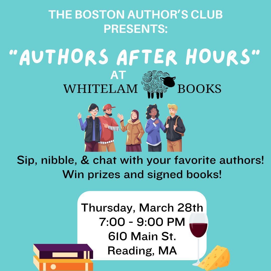 Please join us! Authors After Hours at Whitelam Books in Reading MA with Boston Authors Club + Giveaways! buff.ly/43wHzYY via @pragmaticmom @WhitelamBooks #amwriting #KidLit #meetup #Boston @nancytupperling @LisaLJRogers @costabates @davidakelly