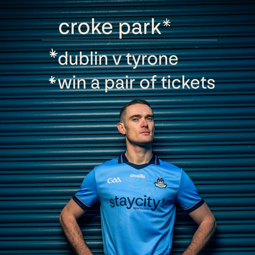 Staycity's tweet photo. 🎟️COMPETITION TIME🎟️
 
To celebrate the @DubGAAOfficial Senior Footballers playing Tyrone this Sunday at Croke Park in the Allianz Leagues, you could WIN a pair of tickets to the match! 

Simply follow &amp; repost for your chance to WIN!!  

#UpTheDubs https://t.co/UxKQnAGk54
