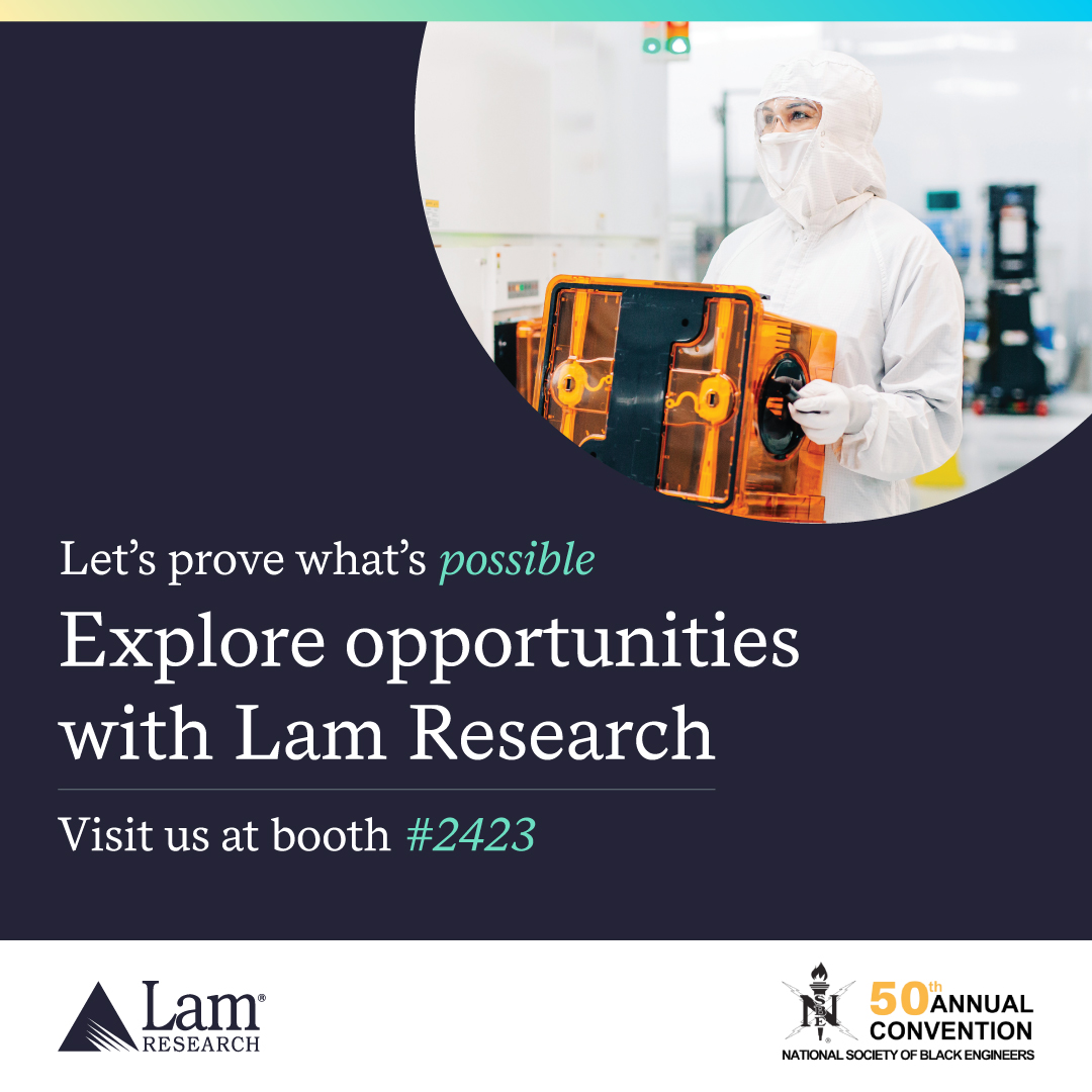 At Lam, we are unleashing the power of innovation by driving technological advancements in the semiconductor industry. We are looking for eager students and professionals. Visit us at booth 2423! #NSBE50 #LifeatLam