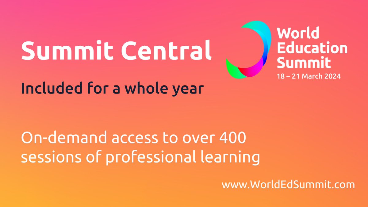 Missed the World Education Summit? No worries! Catch up on all sessions on-demand for the entire year on Summit Central. Available from Monday 25th March. Don't miss out! bit.ly/3x7bpHE #WorldEdSummit