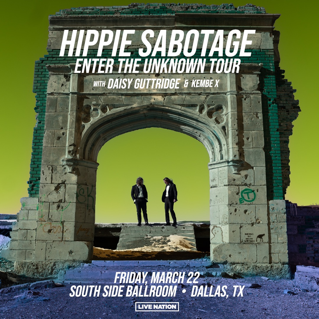 TONIGHT: Enter The Unknown Tour with Hippie Sabotage with Daisy Guttridge & Kembe X at South Side Ballroom! 🛸 Don’t miss the show! Doors: 7pm Show: 8pm ✨ Get last-minute tickets right now: bit.ly/4aiFbIH