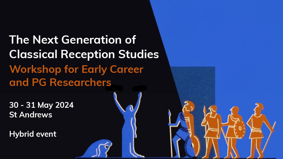 "The Next Generation of Classical
Reception Studies"
#Workshop for Early Career and PG Researchers

30 -31 May 2024, St Andrews.
Hybrid event.

Register by 29 April: 
sacra.wp.st-andrews.ac.uk/2024/03/22/the…

#ClassicsTwitter <a href="/SACenRA/">SACRA</a> <a href="/CRSN_UK/">ClassicalReceptions</a>
