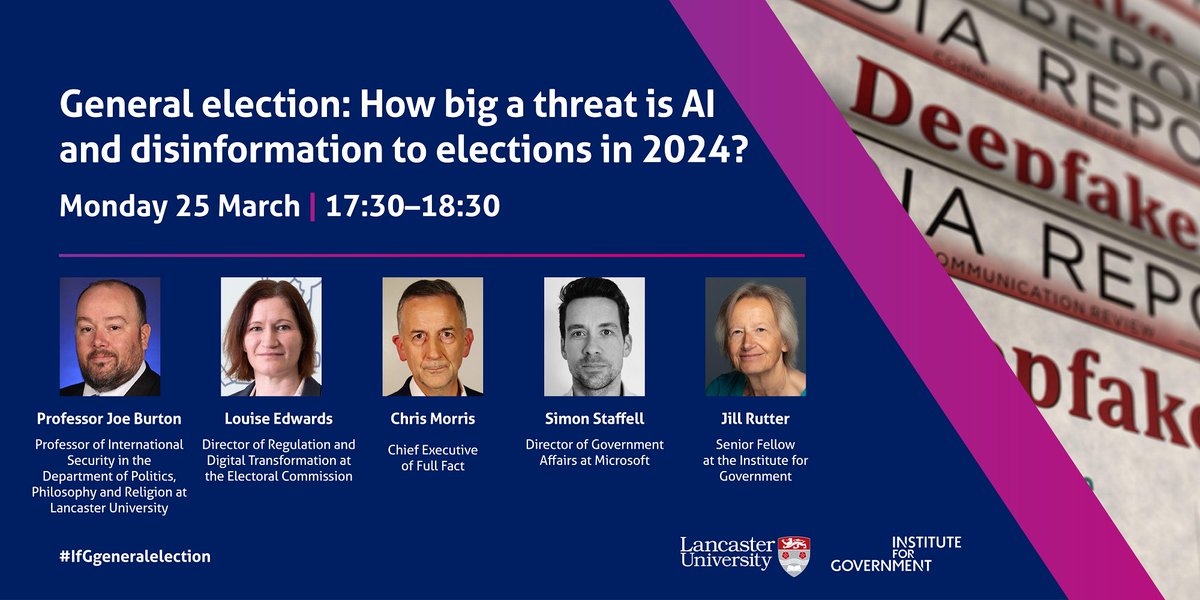 EVENT: How big a threat is AI and disinformation to elections in 2024? Join us later as we discuss how parties, governments and others can ensure electoral integrity with @DrJoeBurton @ElectoralCommUK @__ChrisMorris__ @SStaffell @jillongovt Register: instituteforgovernment.org.uk/event/threat-a…