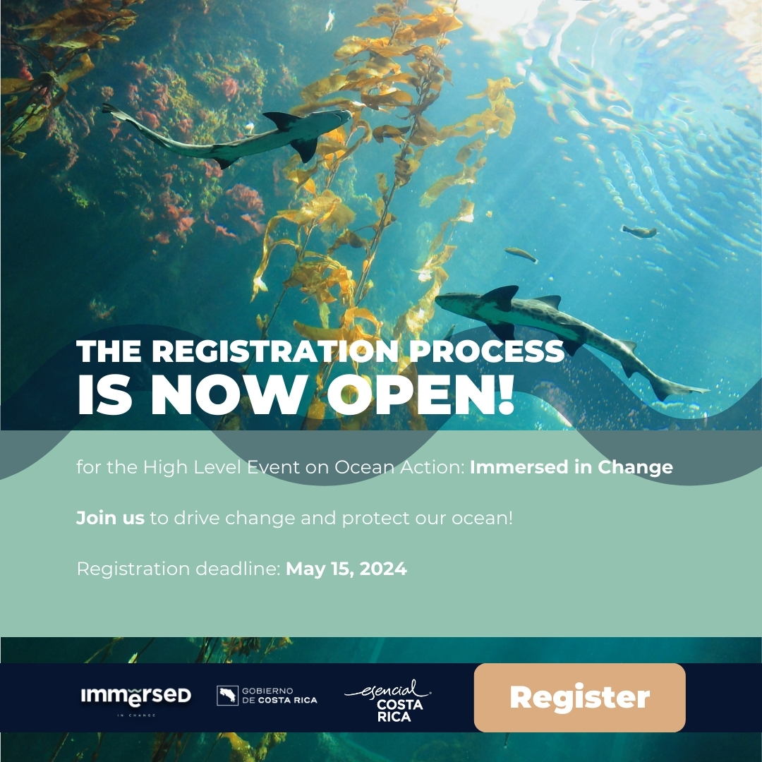 📢Registration process for the High Level Event on Ocean Action: Immersed in Change in 🇨🇷 is now open. Join us to drive change and protect our ocean! 🌊🐚🐬🐟🦀🐙 Registration deadline: May 15, 2024 Visit the official website: immersedinchange.gob.go.cr/registro/