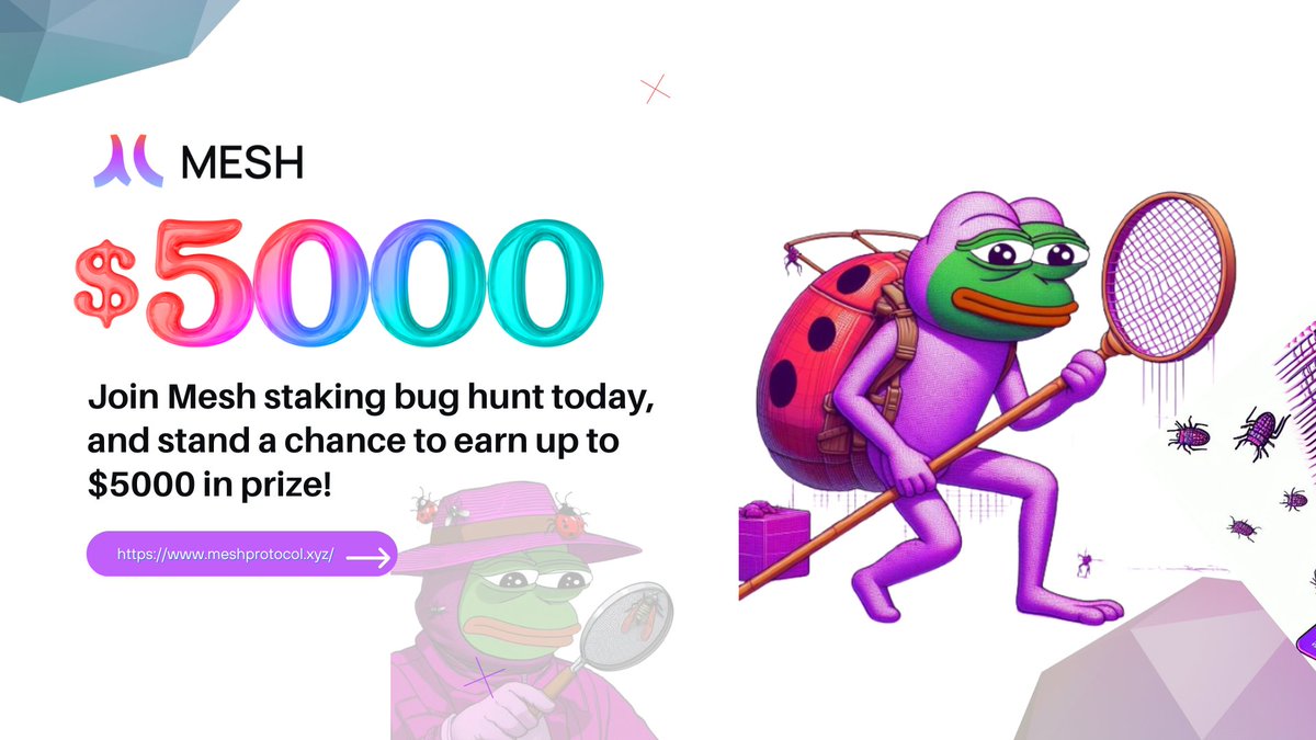 etimgrace9's tweet image. Calling all bug detectives! ️‍♀️ The @Mesh_Protocol staking app Bug Hunt is on!

Hunt down bugs and earn up to $5k in rewards! Can you crack the code? 

Get more details here: x.com/Mesh_Protocol/…

join the hunt NOW before it&apos;s too late!
#Bugbounty #MeshProtocol $MESH $Sol