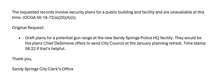 New ORR denial: Plans for a (previously unreported) $25 million gun range at the currently-under-construction Sandy Springs Police HQ.