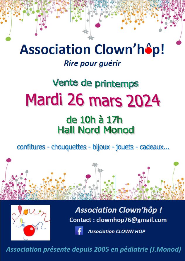 [ASSOCIATION] Vente de printemps🌺de l’Association Clown’hôp🤡! Rire pour guérir🩹Le 26 mars 2024 de 10h à 17h à l'hôpital J.Monod🏥Ces visites de clowns aux enfants hospitalisés ❤️‍🩹offrent des moments de distraction et d'humour 😃leur permettant d'oublier un instant leur maladie.