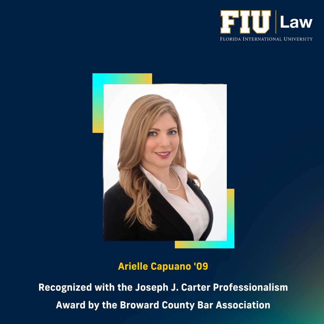 Congratulations to Arielle Capuano ’09 who was recognized with the Joseph J. Carter Professionalism Award by the @Broward_Bar! Read more: bit.ly/4cslkrd