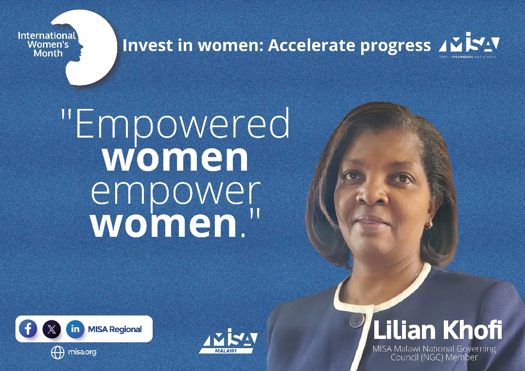#FromOurWomenLeaders Mrs. Lilian Dziwani Khofi is a member of MISA Malawi National Governing Council (NGC). As the world continues celebrating 2024 women's month, she says: