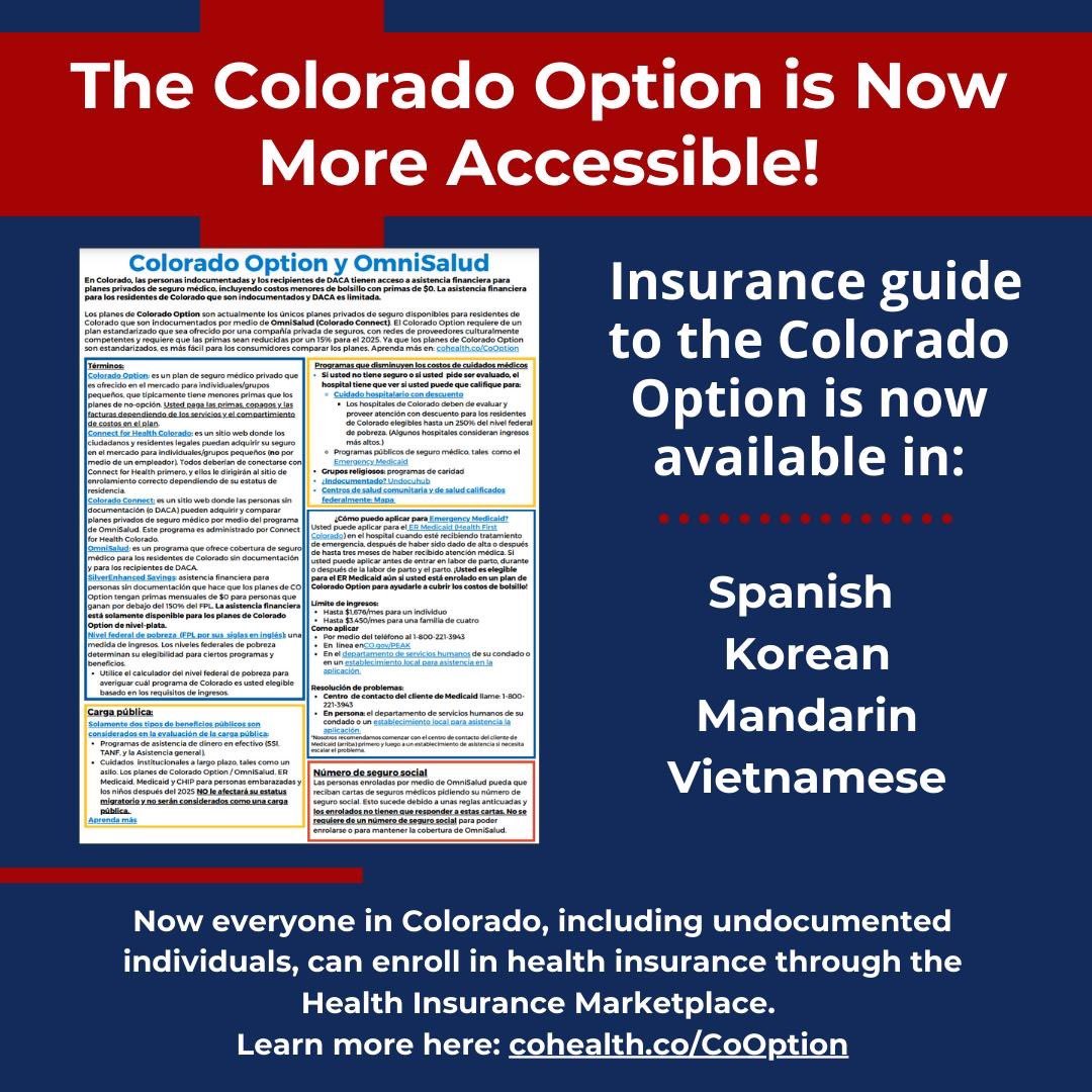 Exciting news! The Colorado Consumer Health Initiative (CCHI) now is offering their Health Insurance Guide in Spanish, Vietnamese, Mandarin, and Korean. This will make it more widely accessible for all including undocumented individuals who can enroll! cohealth.co/CoOption