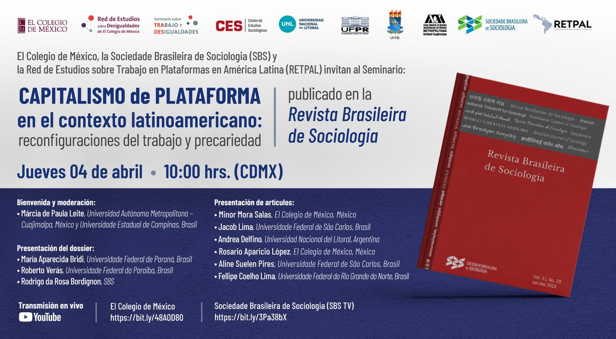 Aparta la fecha para el seminario <a href="/TraDesColmex/">TraDes</a>:

"Capitalismo de plataforma en el contexto latinoamericano: reconfiguraciones del trabajo y precariedad", publicado en la Revista Brasileira de Sociologia

📅 4 de abril, 10:00, en línea
Programa completo ⬇️ agenda.colmex.mx/Actividad/3773…