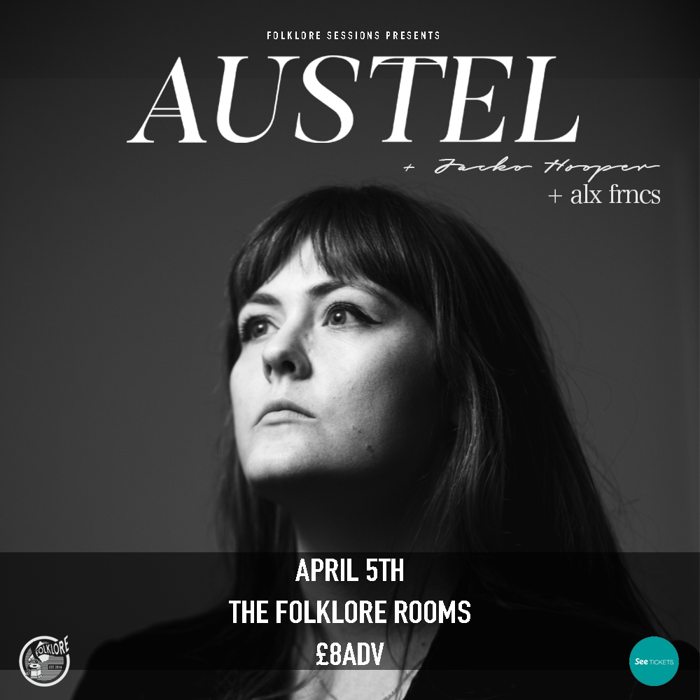 ⚡️APRIL 5TH⚡️ @austelmusic + @jacko_hooper + @alxfrncsmsc @folklorerooms £8adv | £10otd Tickets: tinyurl.com/4mekahtb A night of stunning songwriters all for just £8adv... Get yours now 🖤 FOLKLOREx