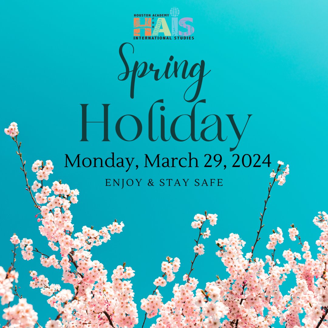 Reminder - Chavez Huerta Holiday (3/25) and Spring Holiday (3/29)