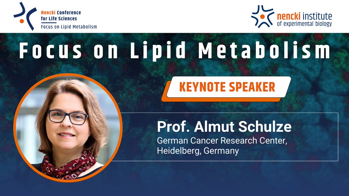 We have exciting news for you❗

🔹𝐀𝐥𝐦𝐮𝐭 𝐒𝐜𝐡𝐮𝐥𝐳𝐞, Professor from German Cancer Research Center, Heidelberg, Germany will be sharing her expertise and her insights as a 𝐤𝐞𝐲𝐧𝐨𝐭𝐞 𝐬𝐩𝐞𝐚𝐤𝐞𝐫 at Nencki Conference for Life Sciences - Focus on Lipid Metabolism❗️