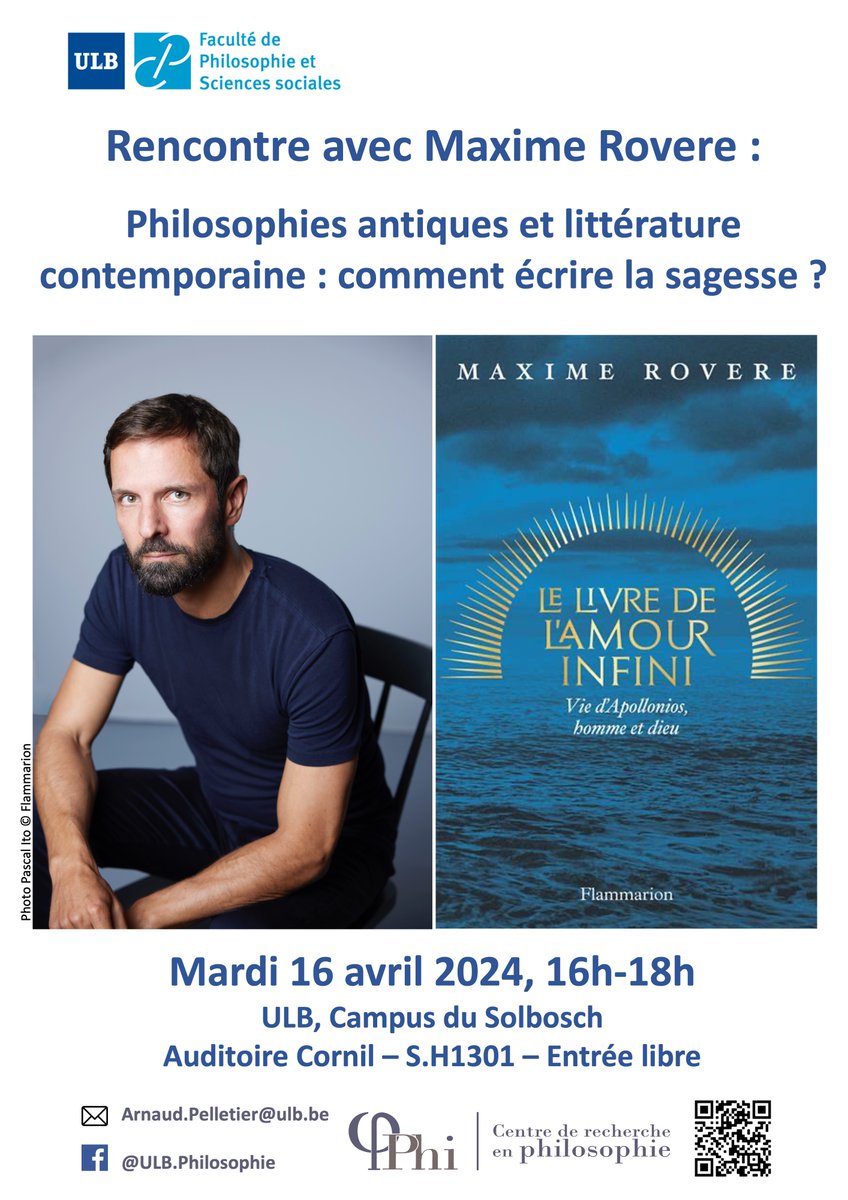 Rencontre avec Maxime Rovere @ULBruxelles le mardi 16 avril 2024 : Philosophies antiques et littérature contemporaine : comment écrire la sagesse ? Autour de : Le livre de l'amour infini. Vie d'Apollonios (@Ed_Flammarion @CaroPsyroukis). Entrée libre. phi.phisoc.ulb.be/maxime-rovere-…