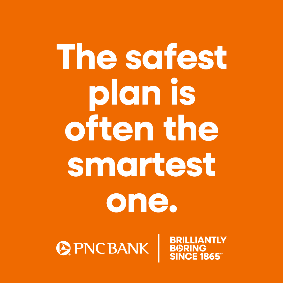 You know what they say, safe and steady wins the race. pnc.co/4a2sdhC