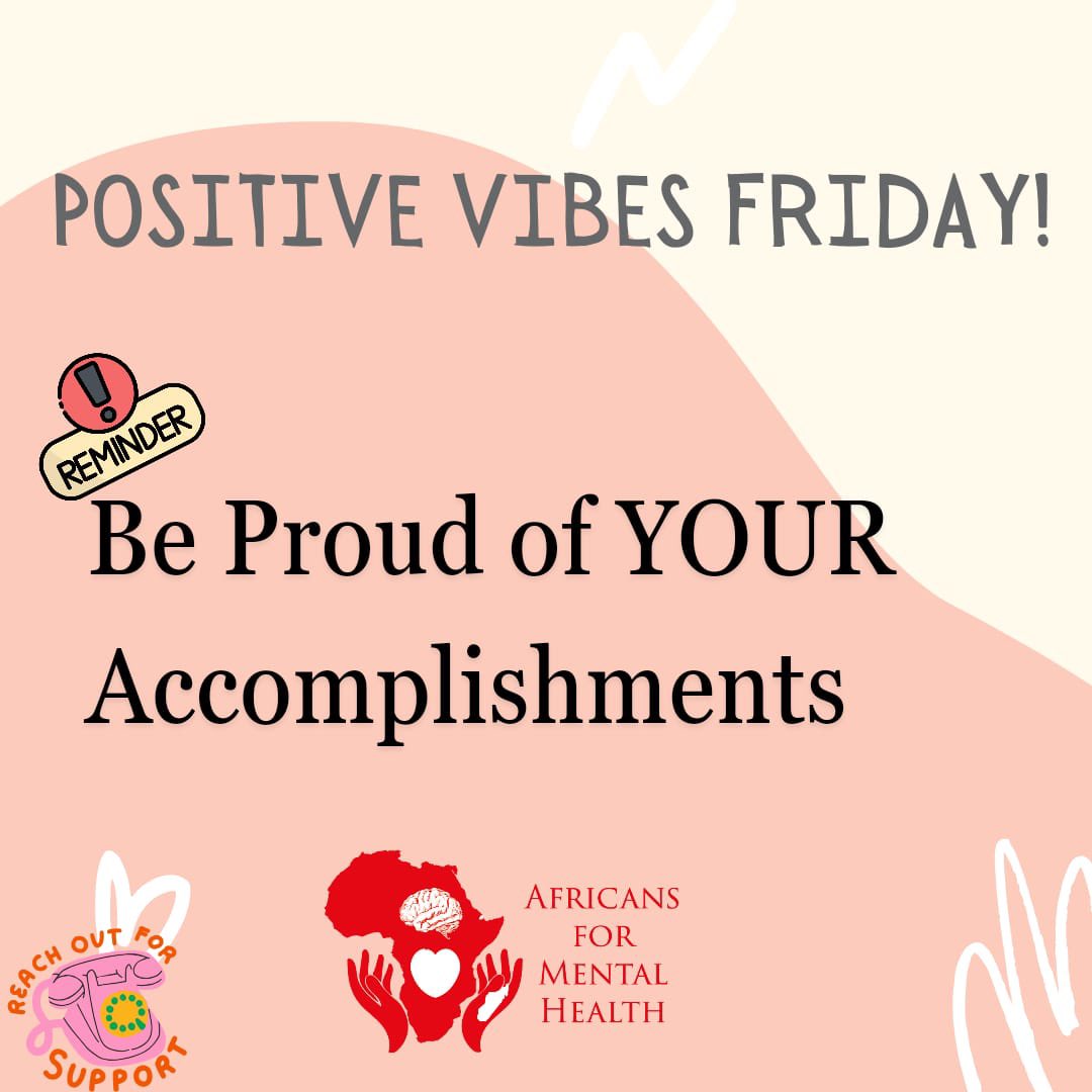 It’s #PositiveVibes Friday Remember to be Proud Of YOUR Accomplishments. Be good and kind to YOURSELF. #iamafricansformentalhealth #MentalHealthAwareness #MentalHealthMatters #mentalhealth #FridayFeeling